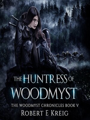 cover image of The Huntress of Woodmyst